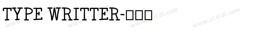 TYPE WRITTER字体转换